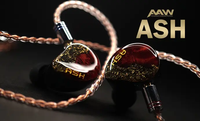 AAW ASH เปิดตัว AAW รุ่นใหม่ล่าสุดละครับ กับรุ่น ASH ใหม่แกะกล่องในราคา UIEM 28,900 บาท และ ราคา CIEM 34,900 บาท
