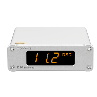Topping D10B Balanced USB DAC [Silver]